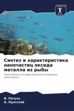 Sintez i harakteristika nanochastic oxida metalla iz ryby - Ragul', V.;Pungotaj, A.