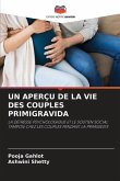 UN APERÇU DE LA VIE DES COUPLES PRIMIGRAVIDA