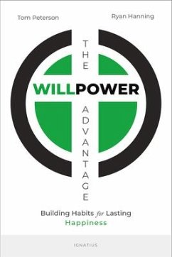 Cover Willpower Advantage: Building Habits for Lasting Happiness