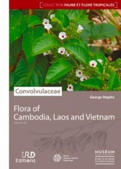 Flora of Cambodia, Laos and Vietnam: Volume 36: Convolvulaceae - Staples, George