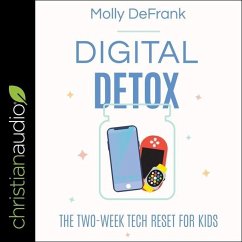 Digital Detox: The Two-Week Tech Reset for Kids - Defrank, Molly