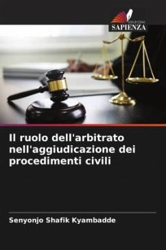 Il ruolo dell'arbitrato nell'aggiudicazione dei procedimenti civili - Kyambadde, Senyonjo Shafik