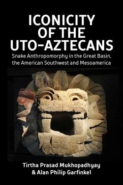 Iconicity of the Uto-Aztecans - Mukhopadhyay, Tirtha Prasad; Garfinkel, Alan Philip