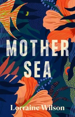 Mother Sea - Wilson, Lorraine