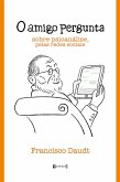 O amigo pergunta (eBook, ePUB)