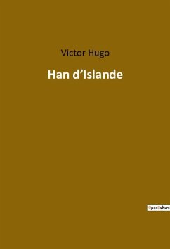 Han d¿Islande - Hugo, Victor