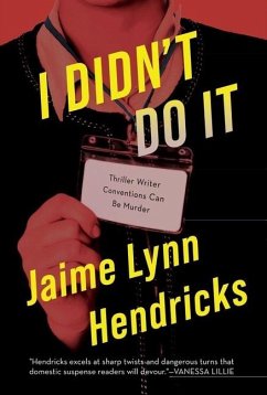 I Didn't Do It - Hendricks, Jaime Lynn