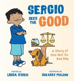 Sergio Sees the Good - Ryden, Linda