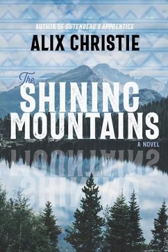 The Shining Mountains - Christie, Alix