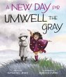 A New Day for Umwell the Gray - Bild 1