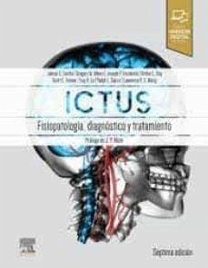 Cover Ictus: Fisiopatología, diagnóstico y abordaje: Patofisiología, diagnóstico y manejo