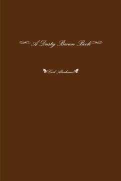 A Dusty Brown Book - Abrahams, Carl