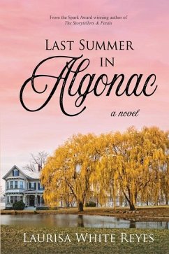 Last Summer in Algonac - Reyes, Laurisa White