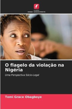 O flagelo da violação na Nigéria - Obagboye, Tomi Grace