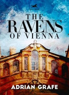 The Ravens of Vienna - Graffe, Adrian