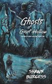 Ghosts of Grief Hollow