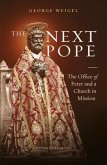 Next Pope: The Office of Peter and a Church in Mission