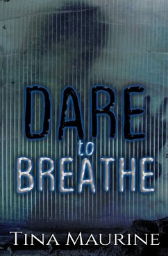 Dare to Breathe - Maurine, Tina