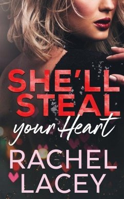 She'll Steal Your Heart - Lacey, Rachel