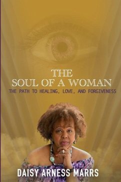 The Soul of a Woman - Marrs, Daisy Arness