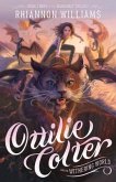 Ottilie Colter and the Withering World: Volume 3