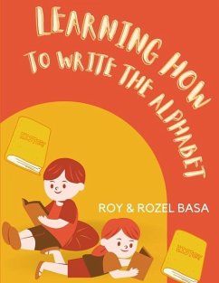 Learning Hosw To Write The Alphabet - Basa, Rosel; Basa, Roy