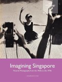 Imagining Singapore: Pictorial Photography from the 1950s to the 1970s