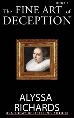 The Fine Art of Deception - Richards, Alyssa