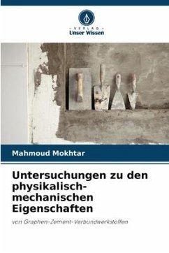Untersuchungen zu den physikalisch-mechanischen Eigenschaften - Mokhtar, Mahmoud