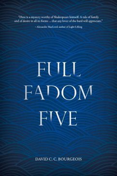 Full Fadom Five - Bourgeois, David C. C.