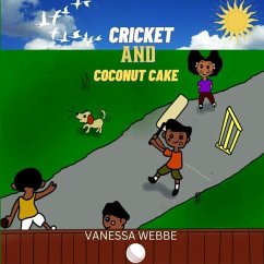 Cricket and Coconut Cake - Webbe, Vanessa