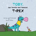 Toby, the Terrific and Talented T-Rex