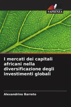 I mercati dei capitali africani nella diversificazione degli investimenti globali - Barreto, Alexandrino