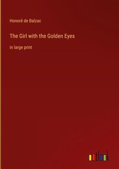 The Girl with the Golden Eyes - Balzac, Honoré de