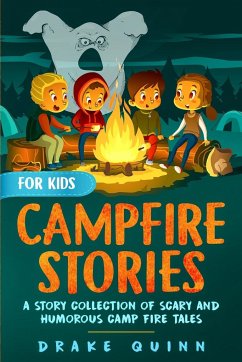 Campfire Stories for Kids - Quinn, Drake