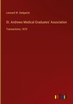 St. Andrews Medical Graduates' Association - Sedgwick, Leonard W.