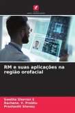 RM e suas aplicações na região orofacial