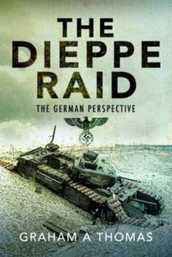 The Dieppe Raid - Thomas, Graham A