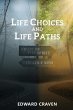 Life Choices and Life Paths - Bild 1