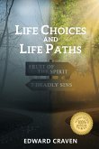 Life Choices and Life Paths