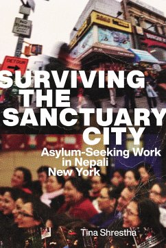 Surviving the Sanctuary City - Shrestha, Tina