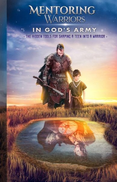 Mentoring Warriors In God's Army Mentoring Warriors In God's Army