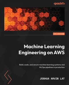 Machine Learning Engineering on AWS - Lat, Joshua Arvin