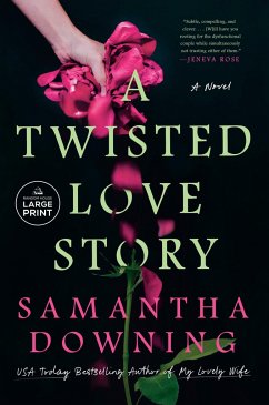 A Twisted Love Story - Downing, Samantha