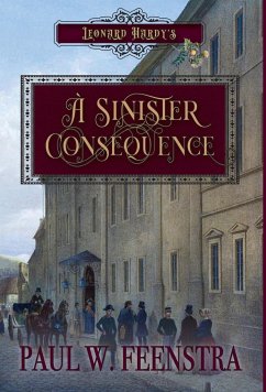 A Sinister Consequence - Feenstra, Paul W.