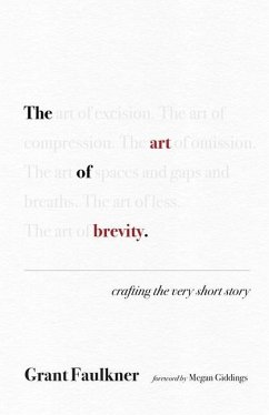 The Art of Brevity - Faulkner, Grant