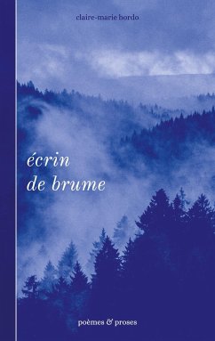 Écrin de brume - Bordo, Claire-Marie