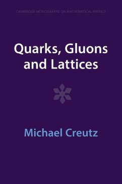 Quarks, Gluons and Lattices - Creutz, Michael