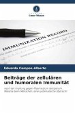 Beiträge der zellulären und humoralen Immunität