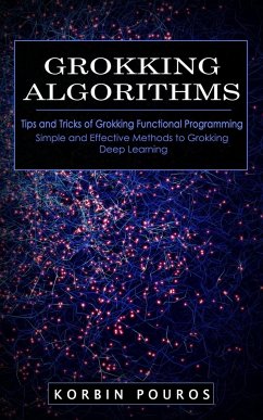 Grokking Algorithms - Pouros, Korbin